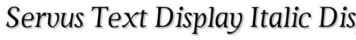 Servus Text Display Italic display police